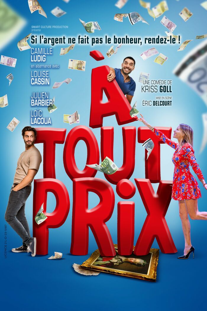 affiche comédie à tout prix Smart Culture Production